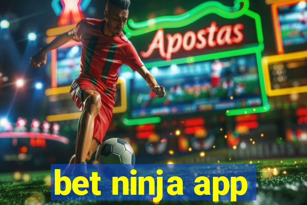 bet ninja app